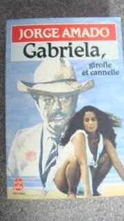 gabriela,girofle et cannelle (used,paper back, good condition,french language)