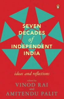 seven decades of independent india (used,hard cover,good condition)