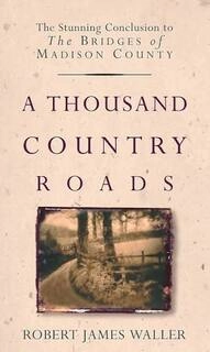 A thousand country road's (used,paper back, good condition)