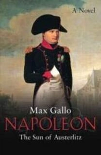 napoleon the sun of austerlitz (used,paper back, good condition)