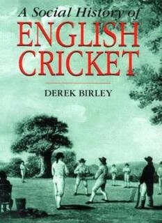 a social history of english cricket (used,hard cover,good condition)