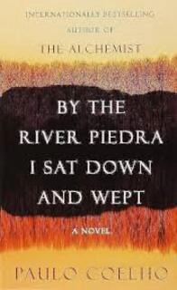 by the river piedra i sat down and wept (used,paper back, good condition)
