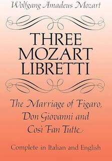three mozart libretti (used,paper back, good condition)