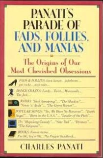 panati's parade of fads,follies,and manias (used,paper back, good condition)
