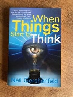 when things start to think (used,paper back, good condition)