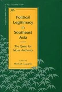 political legitimacy in southeast asia (used,paper back, good condition)