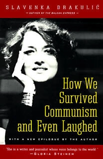 how we survived communism and even laughed (used,paper back, good condition)