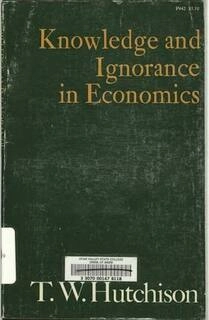 knowledge and ignorance in economics (used,paper back, good condition)