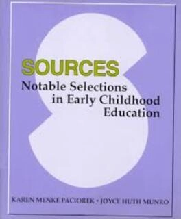 sources notable selections in early childhood education (used,paper back, good condition)