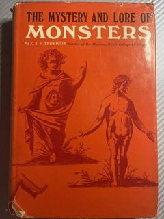 the mystery and lore of monsters (used,hard cover,good condition)