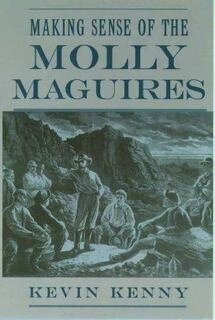 making sense of the molly maguires (used,paper back, good condition)