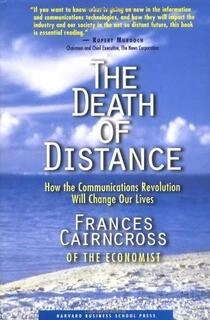the death of distance (used,hard cover,good condition)
