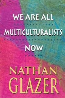 we are all multiculturalists now (used,paper back, good condition)