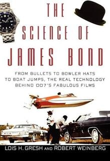 The science of james bond (used,paper back, good condition)