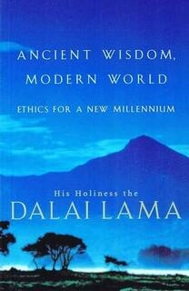 ancient wisdom modern world his holiness the dalai lama (used,hard cover,good condition)