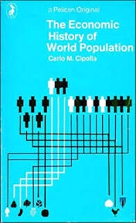 The economic history of world population (used,paper back, good condition)