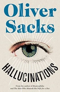 Hallucinations (used , paper back , good condition)
