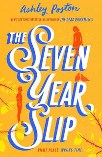 the seven year slip (used , paper back , good condition)