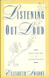 listening out loud (used , hardcover , good condition)