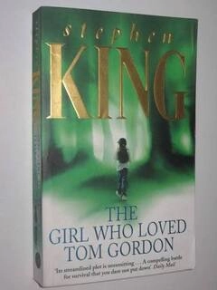 The girl who loved tom gordon (used,paper back, good condition)