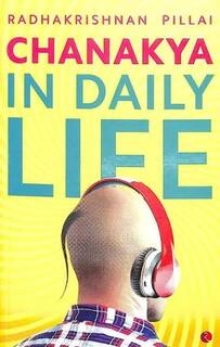 chanakya in daily life (used,paper back, good condition)