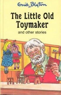 The little old toymaker (used,hard cover,good condition)