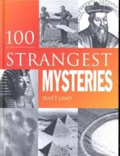 100 strangest mysteries (used,hard cover,good condition)