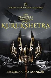 The aryavarta chronicles book 3 kurukshetra (used,paper back, good condition)