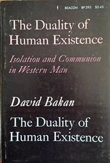 The duality of human existence (used,paper back,readable condition)