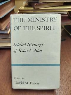 the ministry of the spirit (used,hard cover,good condition)