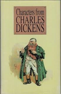characters from charles dickens (used,hard cover,good condition)
