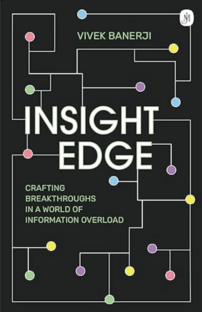 Insight Edge: Crafting Breakthroughs in a World of Information