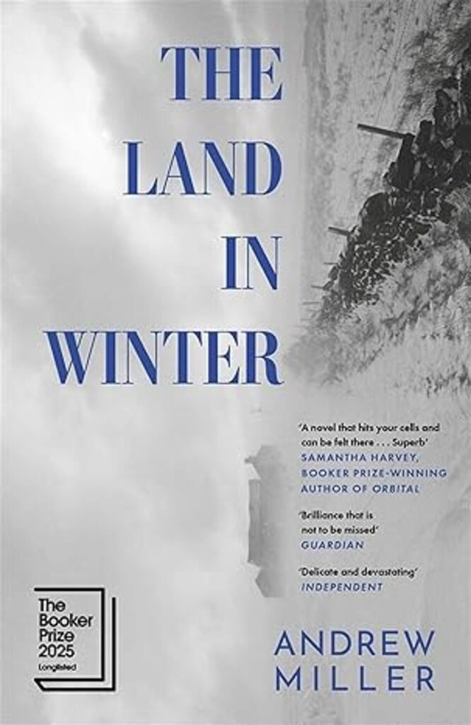 The Land in Winter: Shortlisted for the Booker Prize 2025 paperback