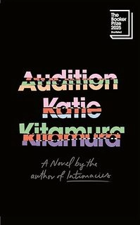 Audition: Shortlisted for the Booker Prize 2025 Hardcover